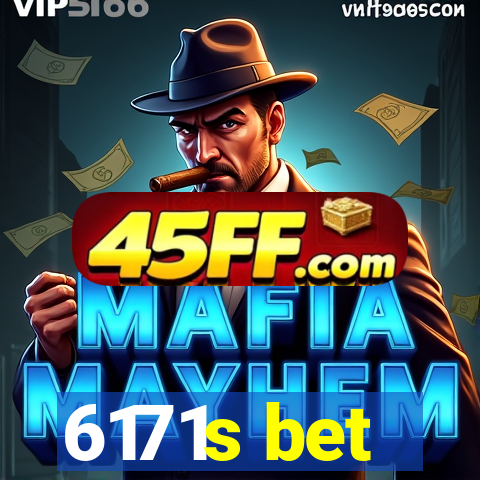 6171s bet